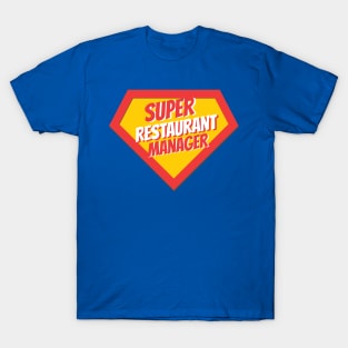 Restaurant Manager Gifts | Super Restaurant Manager T-Shirt